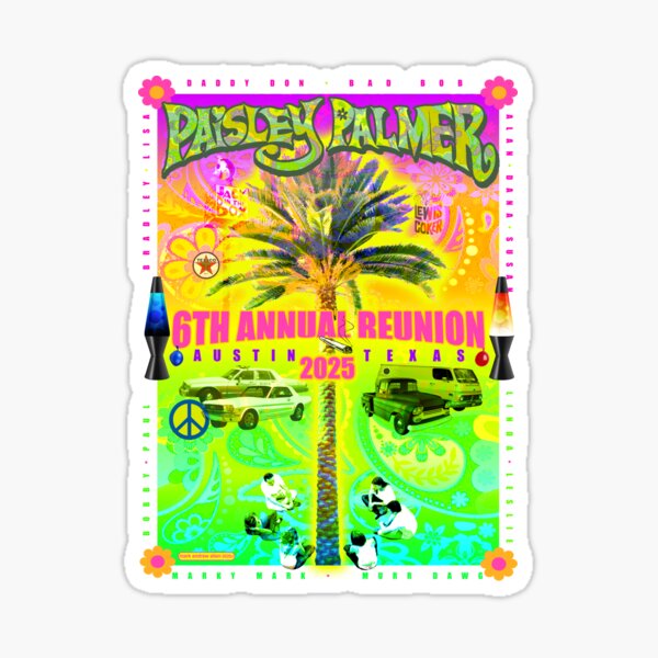 PAISLEY PALMER 6TH ANNUAL Sticker