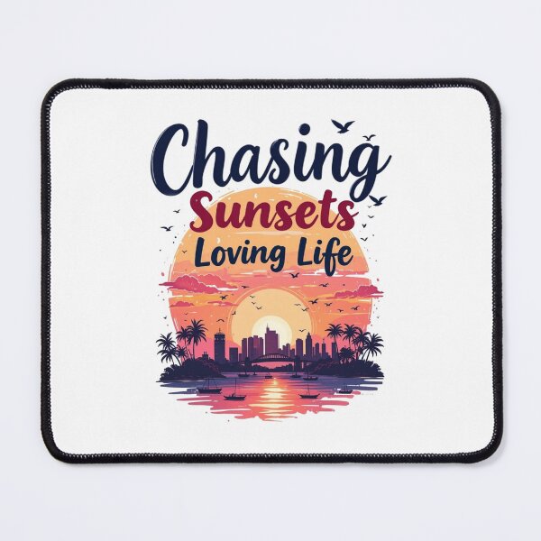 Item preview, Chasing Sunsets Loving Life designed and sold by plastic2021.