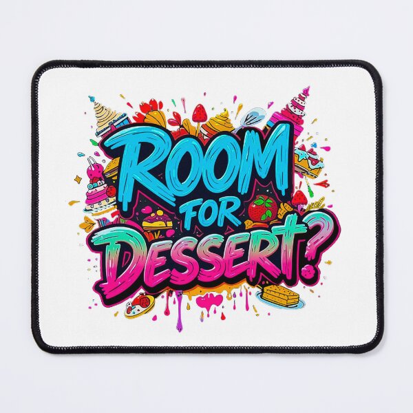 Item preview, Room for Dessert? designed and sold by plastic2021.