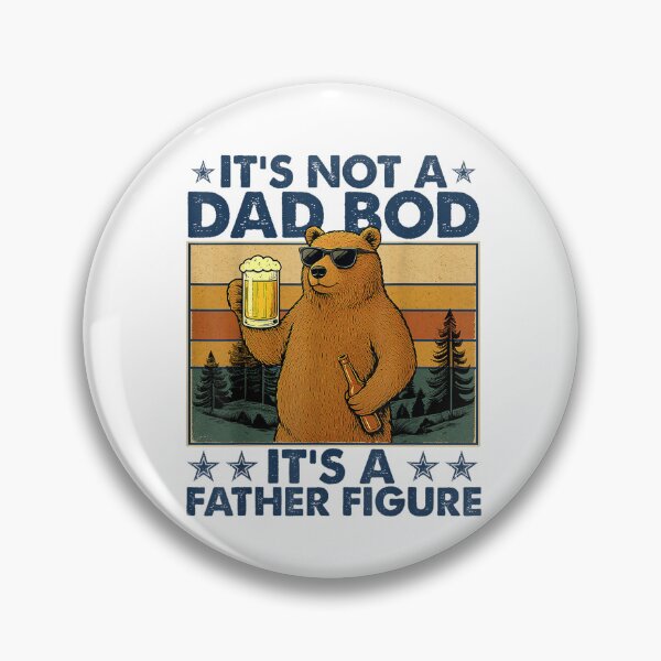 Item preview, Funny Bear It's Not A Dad Bod It's A Father Figure Fathers Day  designed and sold by Raydinmob.