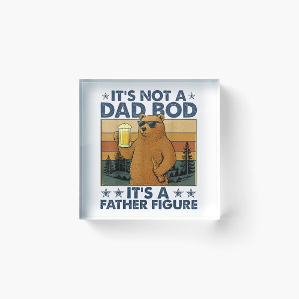 Item preview, Funny Bear It's Not A Dad Bod It's A Father Figure Fathers Day  designed and sold by Raydinmob.