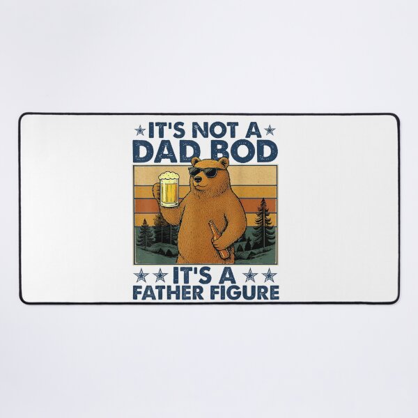 Item preview, Funny Bear It's Not A Dad Bod It's A Father Figure Fathers Day designed and sold by Raydinmob.