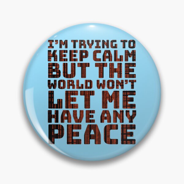 Item preview, The Difficulty Of Keeping Calm designed and sold by IKDG.