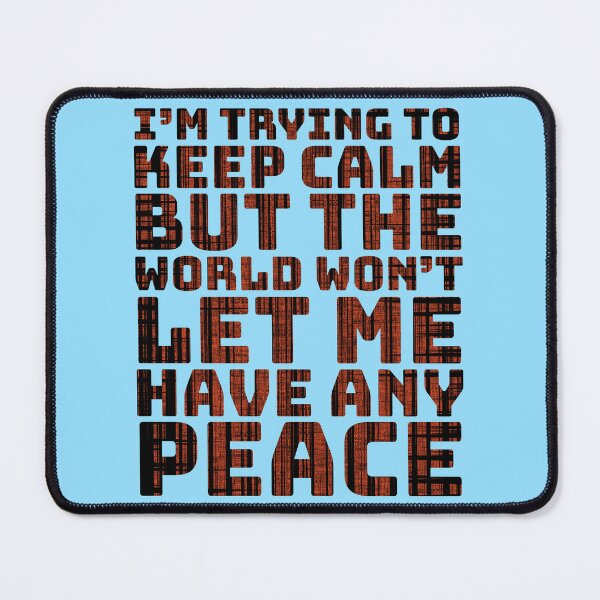 Item preview, The Difficulty Of Keeping Calm designed and sold by IKDG.