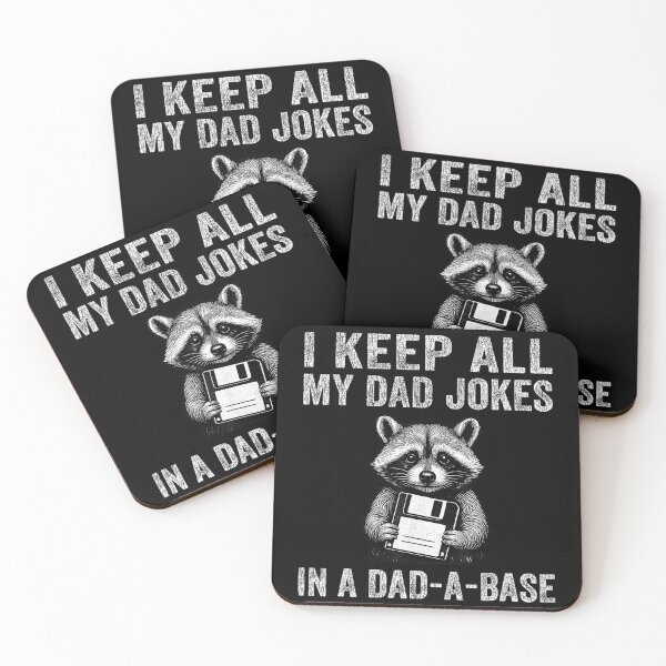 Item preview, I KEEP ALL OF MY DAD JOKES IN A DAD A BASE - Funny Raccon  designed and sold by kawaiivsglitch.