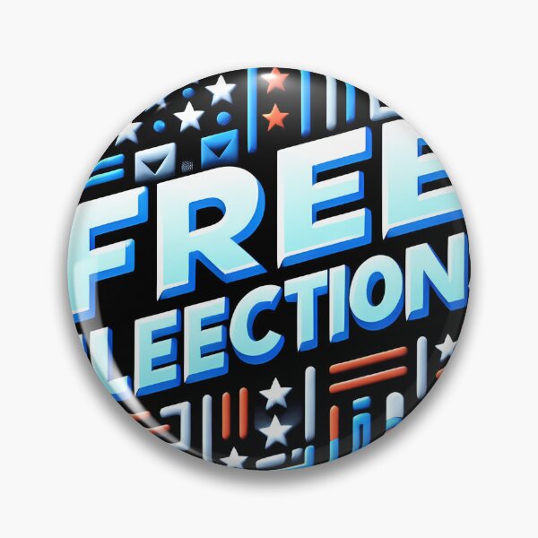 Item preview, Free Elections Badge designed and sold by snow7767.