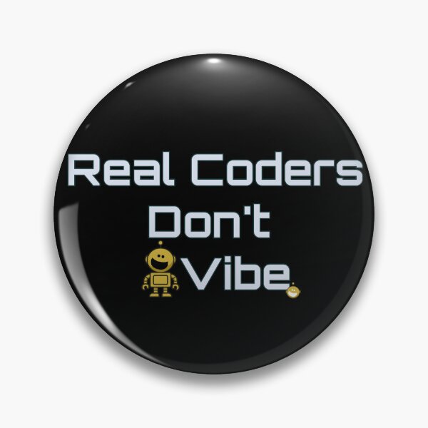 Item preview, Real Coders Don't Vibe designed and sold by Robo Riffs.