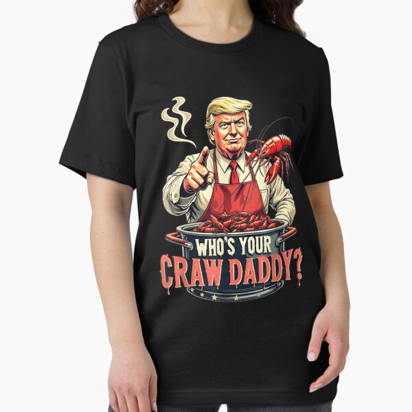 Artikel-Vorschau von Trump Whos Your Crawdaddy Langusten Lustige Cajun Boil Meeresfrüchte, designt und verkauft von Raydinmob.