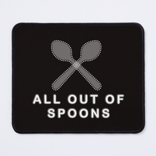 Item preview, All out of spoons designed and sold by remerasnerdas.