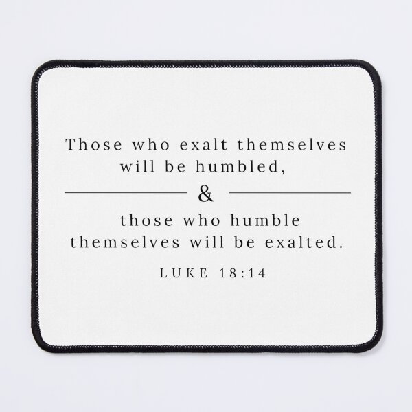 Item preview, Luke Bible Verse, Luke 18:14 Christian, Scripture, Jesus Quotes designed and sold by InHisImageGifts.