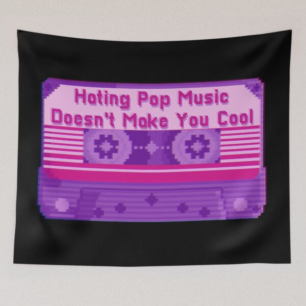 Item preview, Hating pop music doesn't make you cool designed and sold by remerasnerdas.