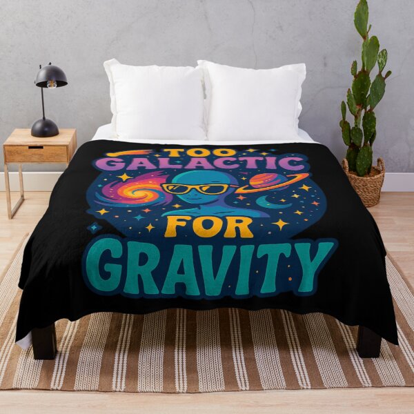 Item preview, Too Galactic for Gravity designed and sold by Neonyx2020.