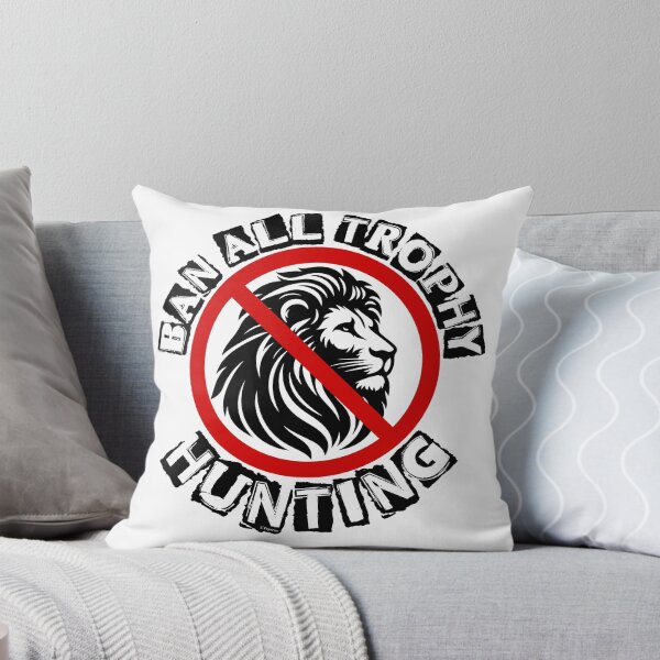 Item preview, BAN ALL TROPHY HUNTING designed and sold by Paparaw.