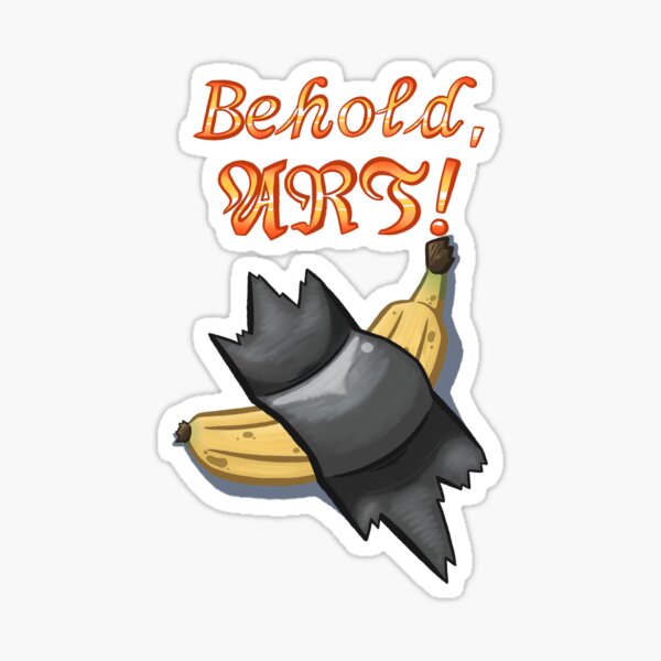 Item preview, Behold Art! Banana designed and sold by TickeyToons.