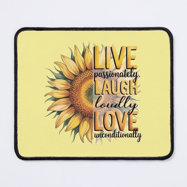 Item preview, Live Passionately, Laugh Loudly, Love Unconditionally Sunflower designed and sold by No1Equestrian.
