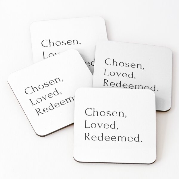Item preview, Chosen, Loved, Redeemed Christian Faith, Jesus Quotes, God for Men and Women, Youth Group, Christian Gifts designed and sold by InHisImageGifts.