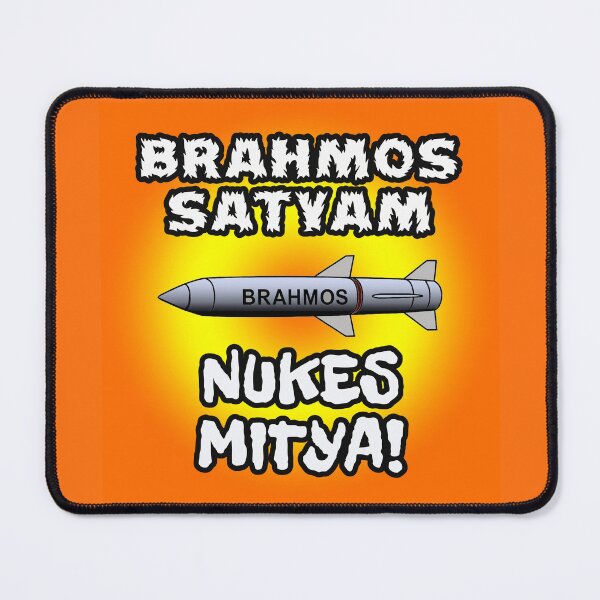Item preview, BrahMos Satyam Nukes Mithya – Geopolitical Wordplay Meme Design designed and sold by PunArtistry.