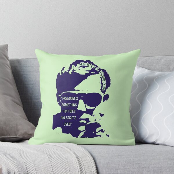 Item preview, Hunter S. Thompson quote: Freedom is something that dies unless it's used. designed and sold by artbleed.