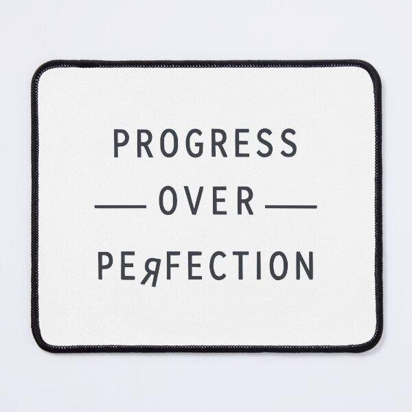Item preview, Progress Over Perfection – Motivational T-Shirt designed and sold by Mike Draws.