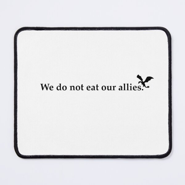 Item preview, We Do Not Eat Our Allies Quote from Fourth Wing designed and sold by libraryoflinds.