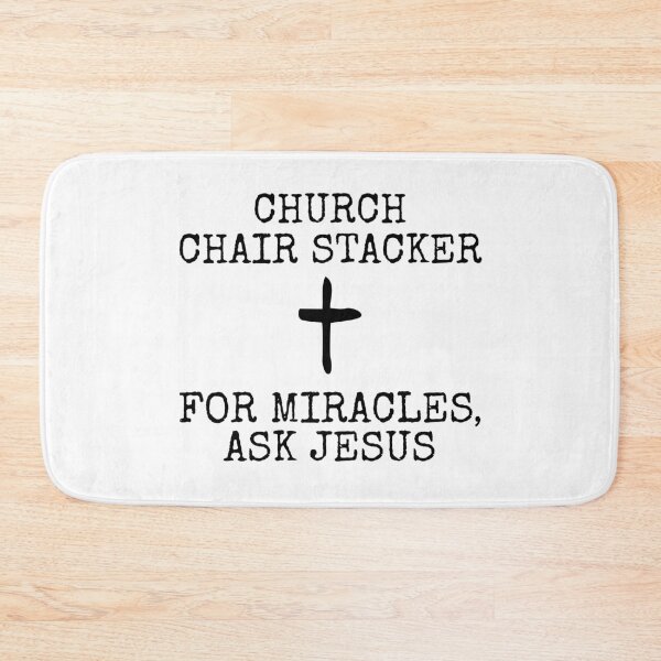 Item preview, Church Chair Stacker, For Miracles, Ask Jesus designed and sold by doodlerob.