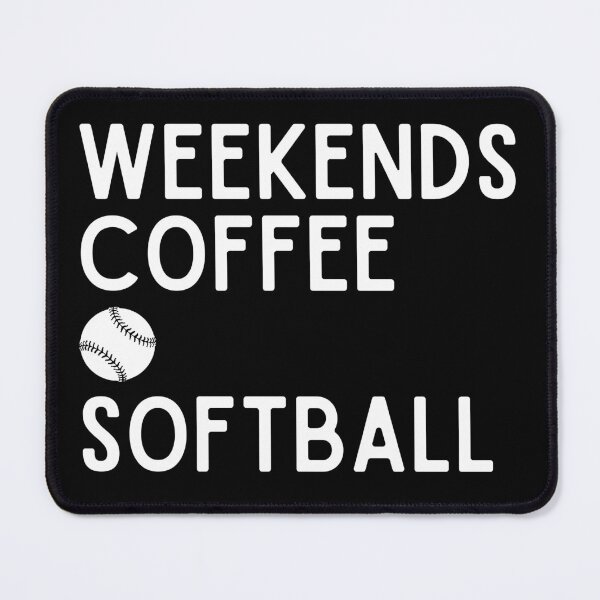 Item preview, Weekends Coffee And Softball designed and sold by StrideSuccess.