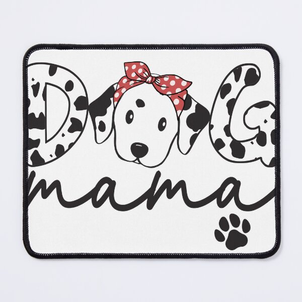 Item preview, Dog Mama     Dalmatian Mama designed and sold by Bichon Boutique.