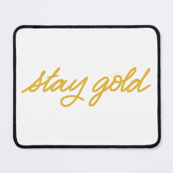 Item preview, Stay Gold - The Outsiders designed and sold by ashsbwaydesigns.