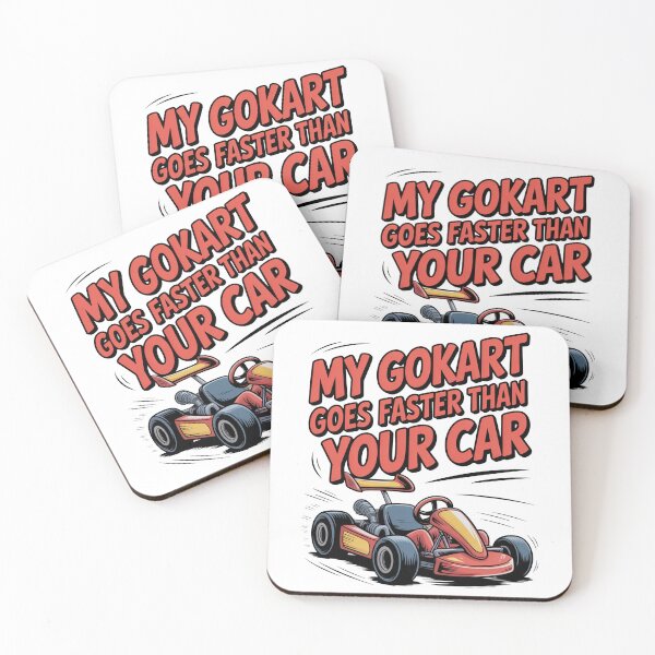 Item preview, My Gokart Is Faster Than Your Car designed and sold by MonkiFlipp.