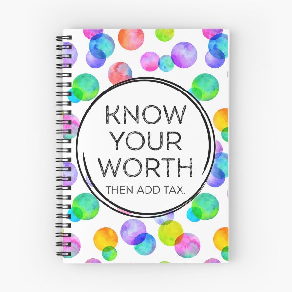 Item preview, know your worth. add tax. designed and sold by kbtcrafts.