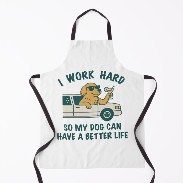 Item preview, I work hard so my dog can have a better life designed and sold by fpenderlico.