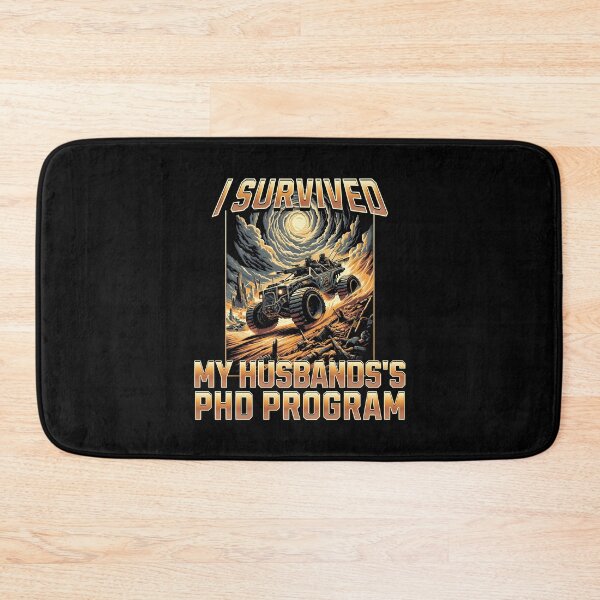 Item preview, I Survived My Husband's PhD Program | Husband Dissertation | Husband Doctorate | Spouse PhD Graduation | Husband PhD Thesis | Husband PhD Graduation designed and sold by jadedscientist.