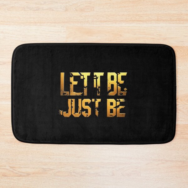 Item preview, Let It Be, Just Be 27 designed and sold by Zeir Shop.