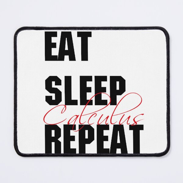 Item preview, Eat - Sleep - Repeat - With red calculus  designed and sold by Mahmoud Salah.