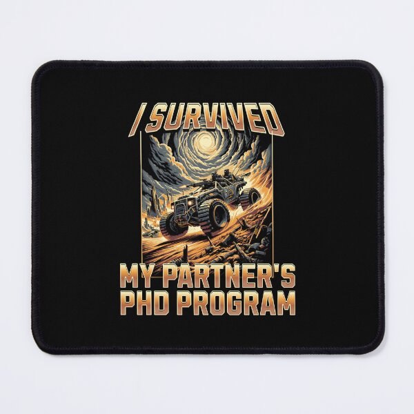 Item preview, I Survived My Partner's PhD Program | Partner PhD Graduation | Spouse PhD Graduation | Wife PhD Graduation | Wife Doctorate | Non Binary PhD designed and sold by jadedscientist.