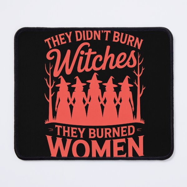 Item preview, They Didn't Burn Witches Statement designed and sold by MooonTees.