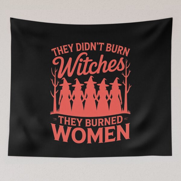 Item preview, They Didn't Burn Witches Statement designed and sold by MooonTees.