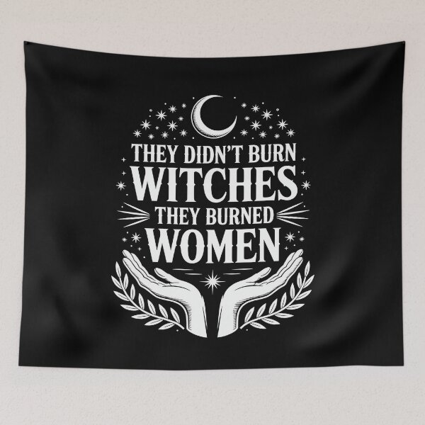 Item preview, They Didn't Burn Witches Statement designed and sold by MooonTees.