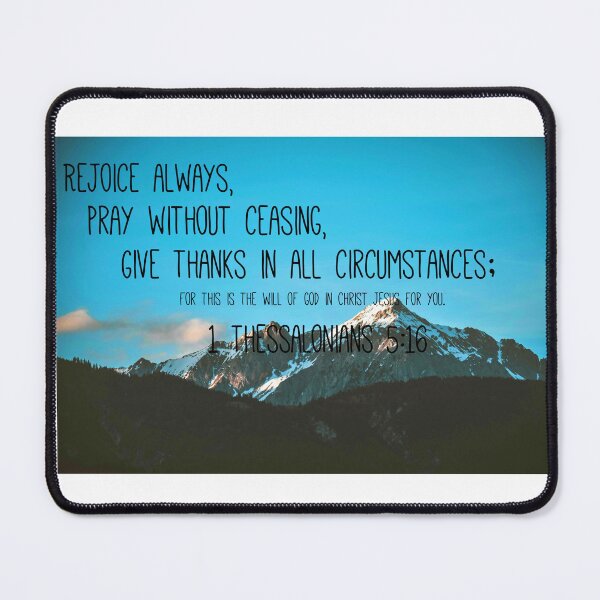 Item preview, 1 Thessalonians 5:16 designed and sold by Marshmallow3.