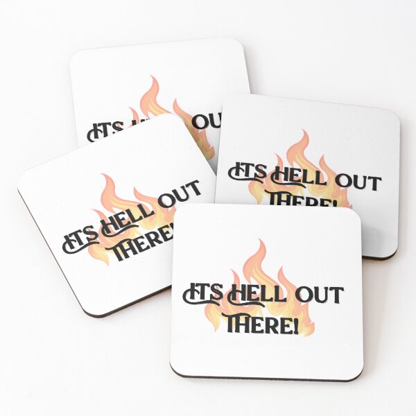 Item preview, It’s hell out there - funny quote  designed and sold by Jaspersdigitalart.