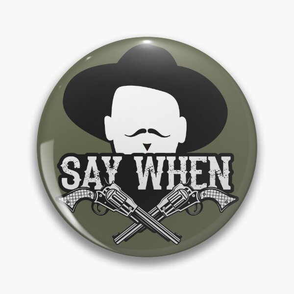 Item preview, Doc Holliday Say When designed and sold by muskitt.
