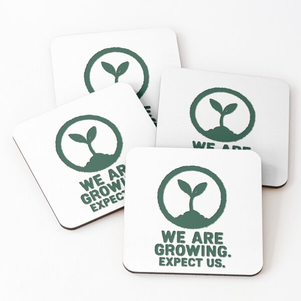 Item preview, We Are Growing. Expect Us. designed and sold by reyshapes.