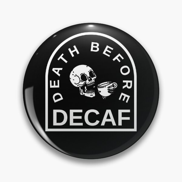 Item preview, Death Before Decaf - Vintage Coffee Design | Barista Gift #1 designed and sold by tarzbol.