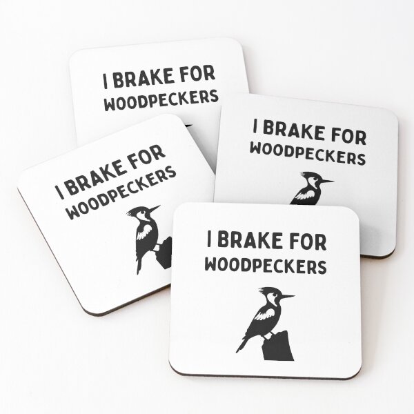 Item preview, Funny Bird Watching (I Brake For Woodpeckers) / Gift for Bird Lovers, Gift for Birdwatchers & Ornithologist - Black designed and sold by SabbaticalSteve.