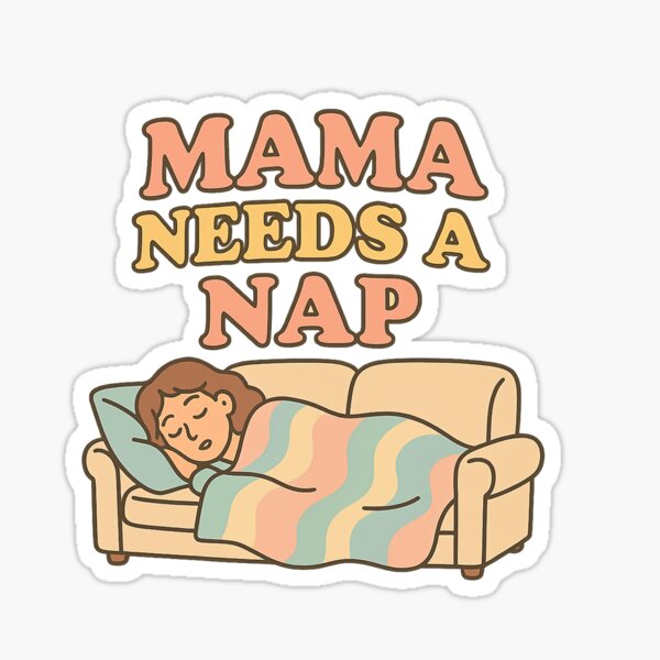 Item preview, Funny Tired Mom Decor Mama Needs a Nap designed and sold by Rushurban.