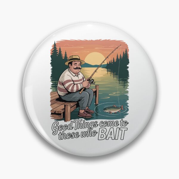 Item preview, Good Things Come to Those Who Bait - Funny Fishing Design designed and sold by e-milka.