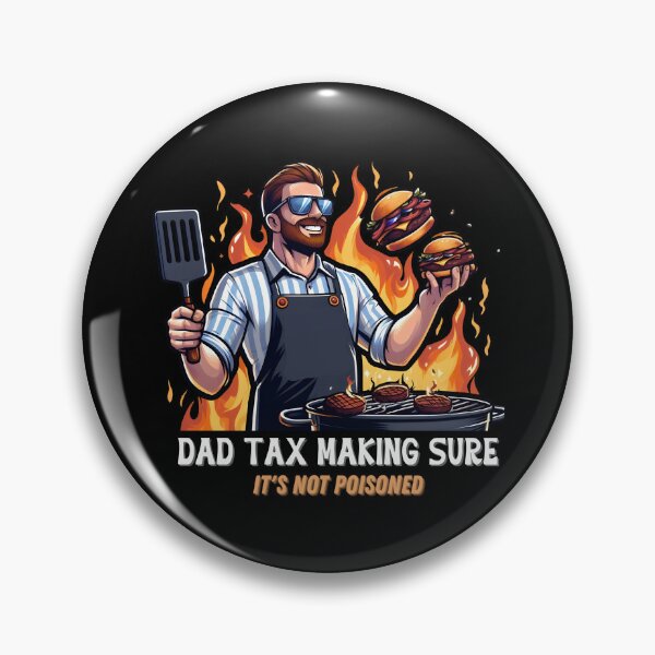 Item preview, Dad Tax Making Sure designed and sold by Naitsebas.