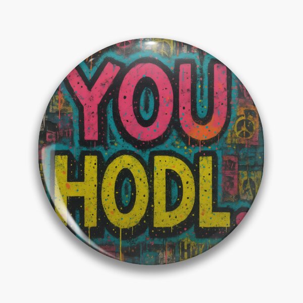 Item preview, YOU HODL. – NeoPunk Crypto Street Art designed and sold by oneof21million.