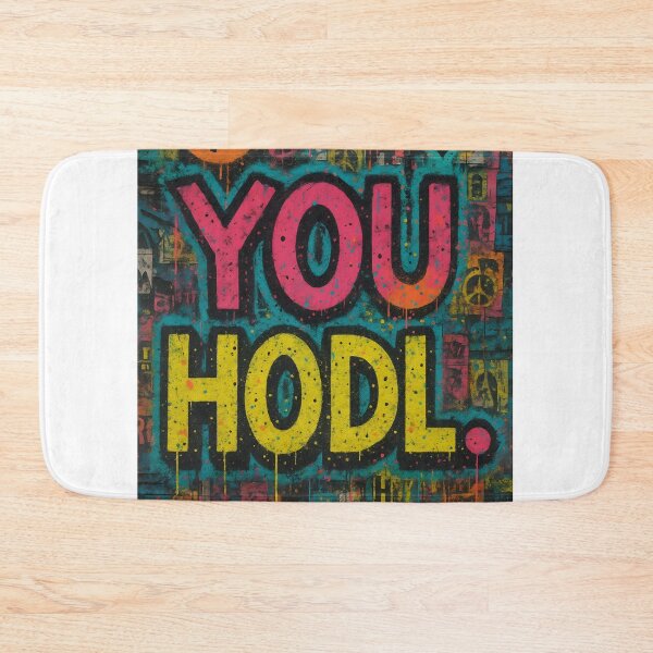 Item preview, YOU HODL. – NeoPunk Crypto Street Art designed and sold by oneof21million.