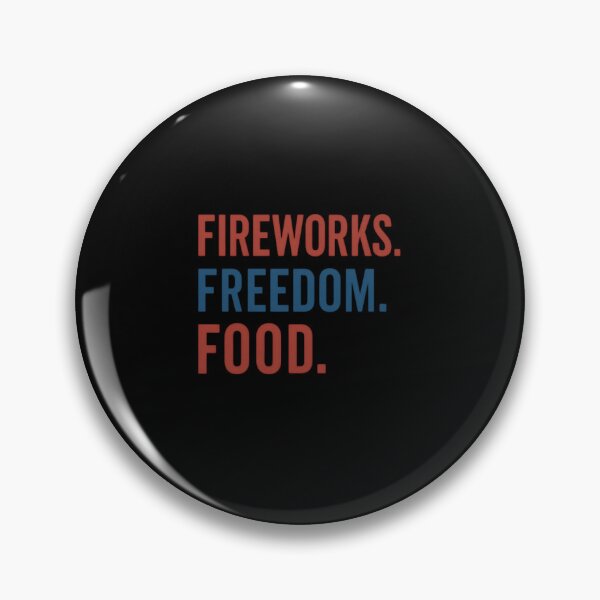 Item preview, Fireworks. Freedom. Food. designed and sold by ALITOPRINCE.